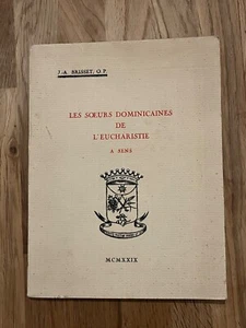 Livre 1929 Les Soeurs Dominicaines de l'Eucharistie à Sens (L3) - Picture 1 of 5