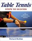 Table Tennis: Step to Success by Richard E Mcafee Paperback Book The Cheap Fast