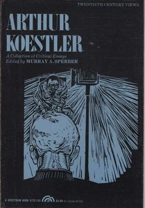 MURRAY A SPERBER [EDITOR] Arthur Koestler: A Collection of Critical Essays  [Twe - Picture 1 of 1