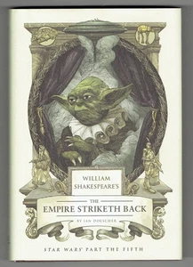 WILLIAM SHAKESPEARE'S THE EMPIRE STRIKETH BACK STAR WARS BY IAN DOESCHER NEW! - Bild 1 von 2
