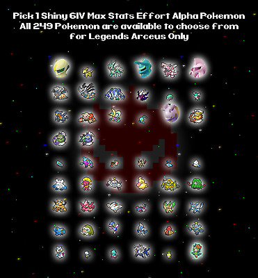 Pick any of 249 Pokemon ✨ Shiny ✨ Alpha Max Stat Effort GVS 6IV Legends Arceus