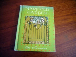 1920s MARIGOLD GARDEN - Pictures and Rhymes by Kate Greenaway, Color Illust, VG - Picture 1 of 7