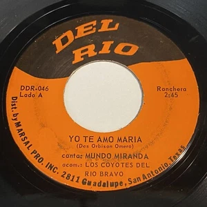 Mundo Miranda: You Te Amo Maria / La Razon Para 45 Del Rio - Ranchera - Imagen 1 de 2