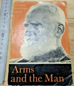 Arms and the Man - George Bernard Shaw - Foto 1 di 7