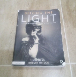 Seizing The Light Social Aesthetic History (Third Edition) - Robert Hirsch - Bild 1 von 4