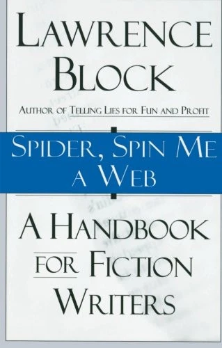 Spider, Spin Me A Web: A Handbook for Fiction Writers By Lawrenc - Image 1 of 1