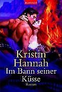 Im Bann seiner Küsse. de Hannah, Kristin, Rothmann, I... | Livre | état très bon
