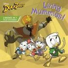 Ducktales: Living Mummies!/Tunnel Of Terror! By Geron, Eric
