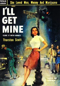 I'll Get Mine - 1952 - Pulp Novel Cover Poster - Picture 1 of 1