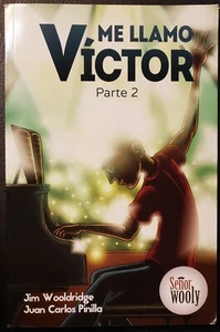 Me llamo Victor, Parte 2 by James Wooldridge 9780997763577 - Picture 1 of 4