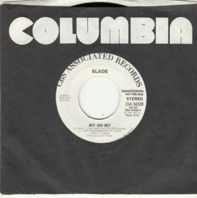 SLADE - MY OH MY - PROMO 45 - GREAT SHAPE - Image 1 of 2
