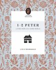 1–2 Peter : Living Hope in a Hard World, Paperback by Brownback, Lydia, Brand...