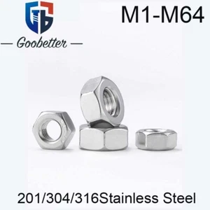 Hex Full Nuts Stainless Steel M1-M3 M4 M5 M6 M8 M10 M12 M14 M16 M18 M20 M22-M64 - Picture 1 of 45