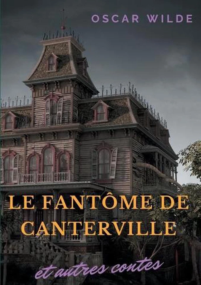 Le fantme de Canterville et autres contes by Oscar Wilde (French) Paperback Book - Image 1 of 1