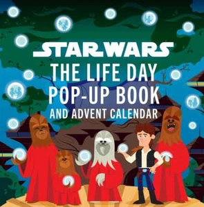 Star Wars: The Life Day Pop-up Book a... By Riley Silverman, calendar,Excellent - Picture 1 of 1