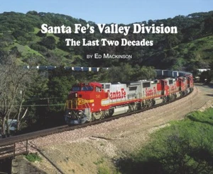 SANTA FE'S VALLEY DIVISION -- Las últimas dos décadas -- (LIBRO TOTALMENTE NUEVO) - Imagen 1 de 2