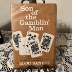 Son Of A Gamblin' Man By Mari Sandoz | Very Good+ First Edition/Good+ Dj 86630