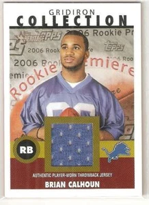 2006 TOPPS HERITAGE GRIDIRON ROOKIE COLLECTION JERSEY BRIAN CALHOUN DET LIONS - Picture 1 of 1