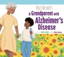 Mari C Schuh My Life with a Grandparent with Alzheimer's (Paperback) (UK IMPORT)