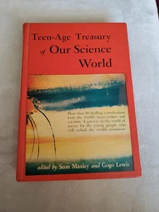 Teen-Age Treasury of Our Science World - Manley-Lewis(HC-1961-Exlibrary) - Foto 1 di 17