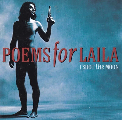 Poems for Laila - I shot the Moon - Bild 1 von 3