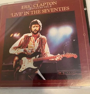 ERIC CLAPTON TIMEPIECES VOL. II "LIVE" IN THE SEVENTIES CD (nur Disc) - Bild 1 von 2