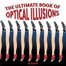 The Ultimate Book of Optical Illusions by Al Seckel (Paperback, 2006)