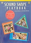 Sound Shape Playbook : Drumming Games and Other Music Activities for Percussion,