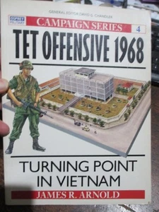 Tet offensive 1968 Vietnam War Osprey Campaign Series No 4 Book US Embassy Hue - Picture 1 of 4