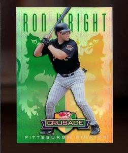 1998 Leaf Rookies & Stars - Crusade Update Ron Wright #114 Green /250 - Bild 1 von 2