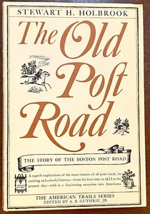 The Old Post Road, Boston Post Road, American Trails Series HC/DJ 4th Prtng, VG+ - Picture 1 of 11