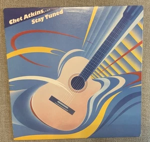 Chet Atkins Stay Tuned 1985 Vinyl LP Record FC 39591 - TESTED VG+ - Picture 1 of 7