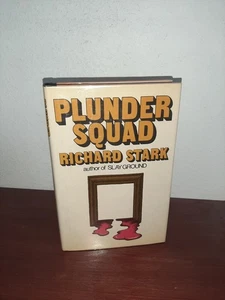 Plunder Squad Richard Stark (Donald Westlake) Hardcover 1st Print - Picture 1 of 7