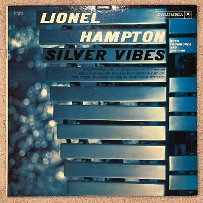 LIONEL HAMPTON - “Silver Vibes”  1960 Stereo - 6-EYE Mono Columbia CL 1486 NM/EX - Image 1 of 4
