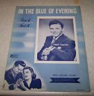 Vintage Sheet Music - IN THE BLUE OF EVENING - 1942 - VGUC!