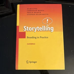 Storytelling : Branding in Practice by Christian Budtz, Klaus Fog, Philip Munch - Picture 1 of 6