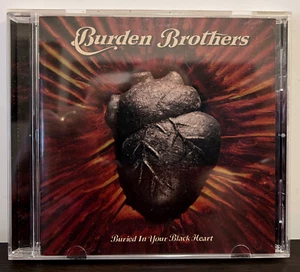 BURDEN BROTHERS - Buried In Your Black Heart (2003) - Compact Disc CD - EX Cond. - Imagen 1 de 3