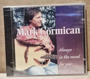 MARK CORMICAN - Always In The Mood For You (CD, 2000) NEW & SEALED FREE SHIPPING - Picture 1 of 3