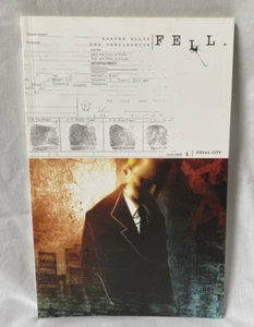Fell Volume 1: Feral City Warren Ellis Graphic Novel First Printing Image Comics - Picture 1 of 5