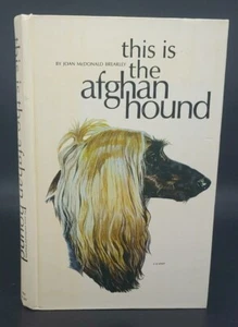 1965 Rare Dog Book THIS IS THE AFGHAN HOUND Joan McDonald Brearley TFH Later - Imagen 1 de 7