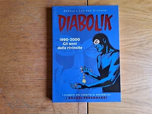Angela e Luciana Giussani: "Diabolik", Classici Repubblica Grandi Personaggi 4 - Foto 1 di 3