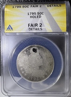 1795 Flowing Hair Half Dollar 50c Silver Coin ANACS Fair 2 Details Holed - Image 1 of 4