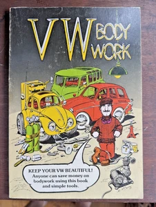 VW Body Work Book Dave Tabler 1978 First Edition Volkswagen - Foto 1 di 10