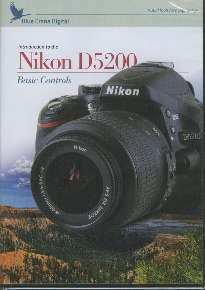 Blue Crane Digital Introduction to The Nikon D5200 Basic Controls DVD Zbc150 2e
