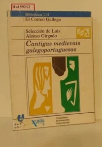 Cantigas medievais galegoportuguesas. Seleccion de Luis Alonso Girgado. - Bild 1 von 1