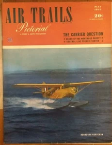 Air Trails #34 Mai 1943, 2 Modelle, ein Schülersegler und Curtis XP Pusher Pursuit - Bild 1 von 12