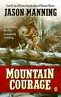 Mountain Courage by Jason Manning: Used