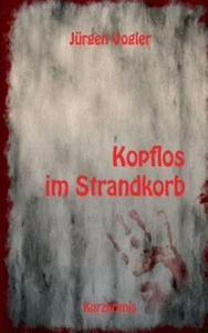 Kopflos Im Strandkorb - Picture 1 of 1