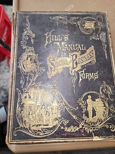 Hill’s Manual of Social and Business Forms 1882 Illustrated Hardcover - Bild 1 von 9