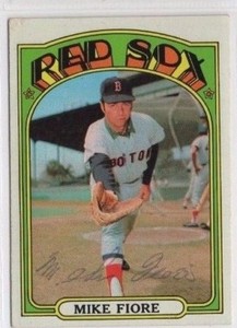 Mike Fiore 1972 Topps signed auto autographed card Red Sox